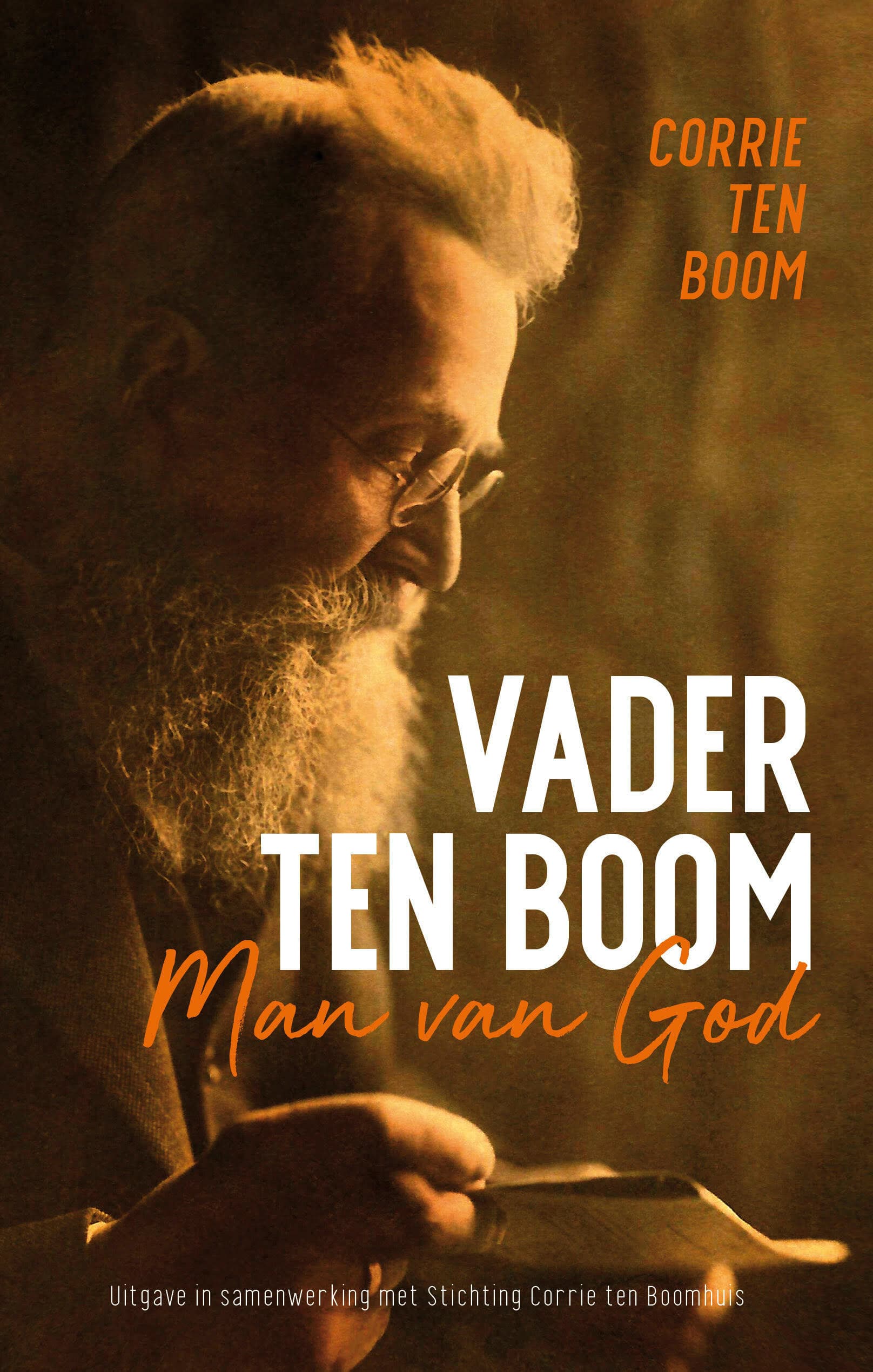 Vader ten Boom - Man van God