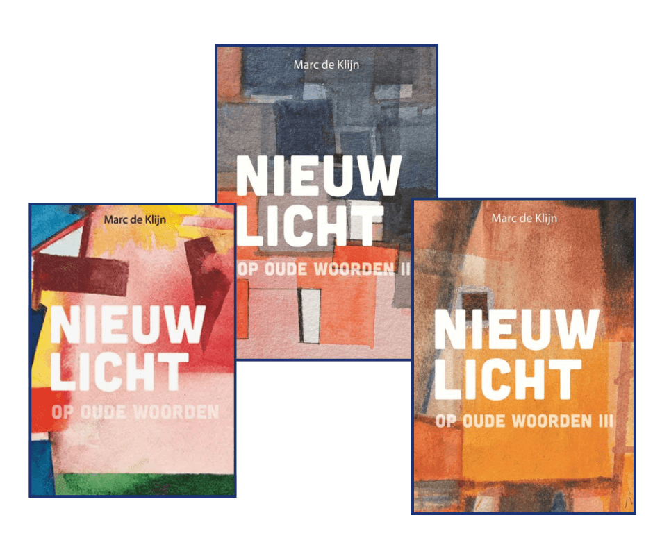 Nieuw licht op oude woorden met deel 1 t/m 3